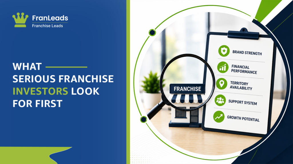 What serious franchise investors look for first.