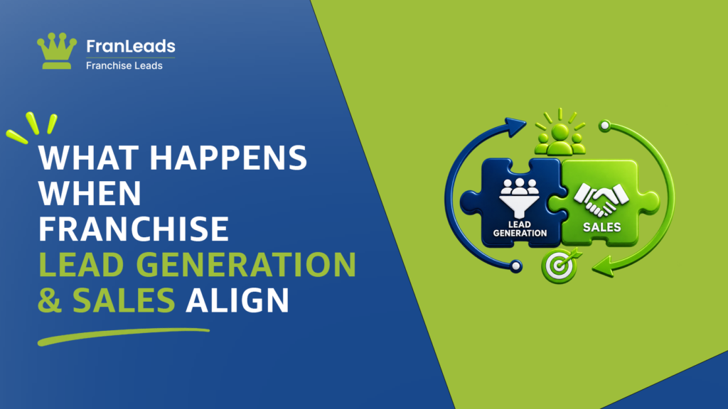 Franchise lead generation and sales alignment.