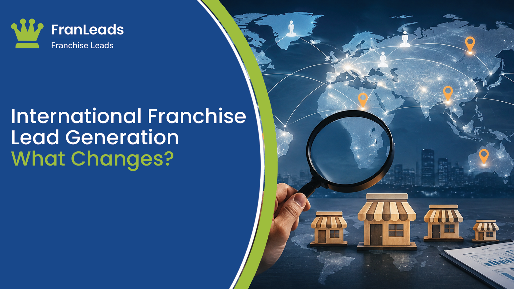 International franchise lead generation what changes.