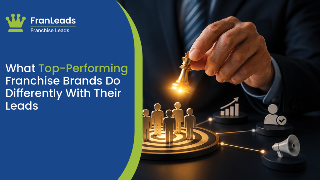 Top performing franchise brands leads differently.